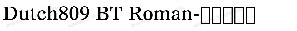 Dutch809 BT Roman字体转换